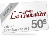 50$ - La Charcutière - Laval